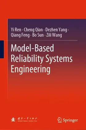 Ren / Qian / Wang |  Model-Based Reliability Systems Engineering | Buch |  Sack Fachmedien