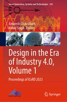 Chakrabarti / Singh |  Design in the Era of Industry 4.0, Volume 1 | eBook | Sack Fachmedien