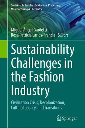 Larios-Francia / Gardetti |  Sustainability Challenges in the Fashion Industry | Buch |  Sack Fachmedien
