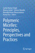 Singh / Gulati / Dua |  Polymeric Micelles: Principles, Perspectives and Practices | Buch |  Sack Fachmedien