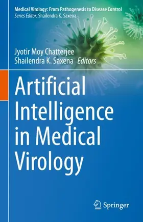 Saxena / Moy Chatterjee |  Artificial Intelligence in Medical Virology | Buch |  Sack Fachmedien