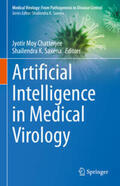 Moy Chatterjee / Saxena |  Artificial Intelligence in Medical Virology | eBook | Sack Fachmedien