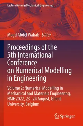 Abdel Wahab |  Proceedings of the 5th International Conference on Numerical Modelling in Engineering | Buch |  Sack Fachmedien