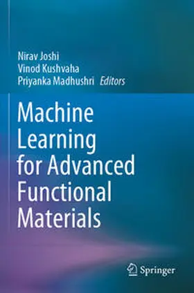 Joshi / Madhushri / Kushvaha |  Machine Learning for Advanced Functional Materials | Buch |  Sack Fachmedien