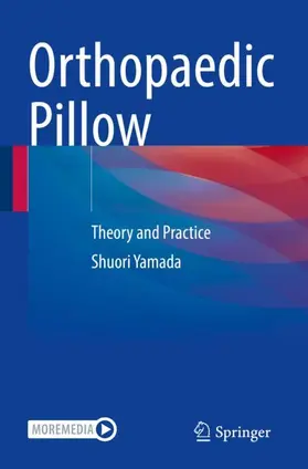 Yamada |  Orthopaedic Pillow | Buch |  Sack Fachmedien