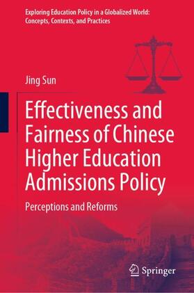 Sun |  Effectiveness and Fairness of Chinese Higher Education Admissions Policy | Buch |  Sack Fachmedien
