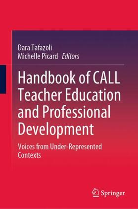 Picard / Tafazoli |  Handbook of CALL Teacher Education and Professional Development | Buch |  Sack Fachmedien