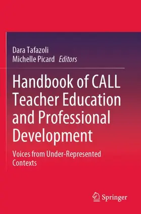 Picard / Tafazoli |  Handbook of CALL Teacher Education and Professional Development | Buch |  Sack Fachmedien