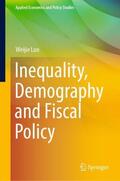 Luo |  Inequality, Demography and Fiscal Policy | Buch |  Sack Fachmedien