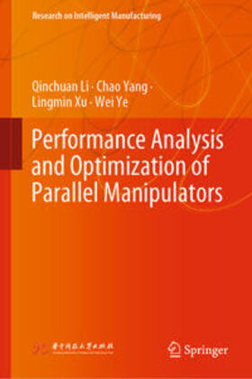 Li / Yang / Xu | Performance Analysis and Optimization of Parallel Manipulators | E-Book | sack.de