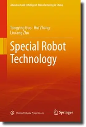 Guo / Zhang / Zhu | Special Robot Technology | E-Book | www.sack.de