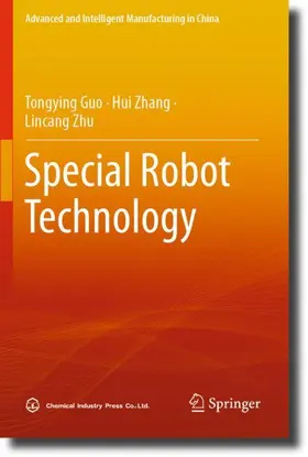 Guo / Zhang / Zhu |  Special Robot Technology | Buch |  Sack Fachmedien