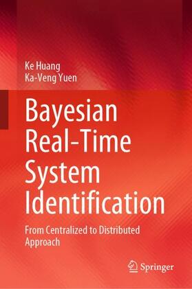 Yuen / Huang | Bayesian Real-Time System Identification | Buch | 978-981-9905-92-8 | sack.de