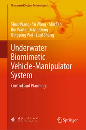Wang / Tan / Dong |  Underwater Biomimetic Vehicle-Manipulator System | eBook | Sack Fachmedien