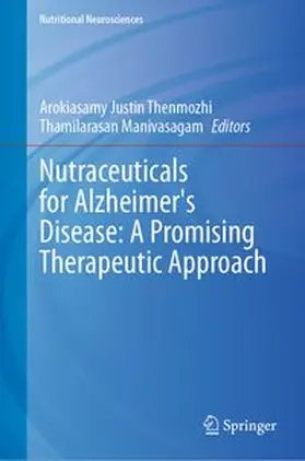 Thenmozhi / Manivasagam |  Nutraceuticals for Alzheimer's Disease: A Promising Therapeutic Approach | eBook | Sack Fachmedien