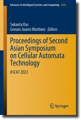 Martinez / Das |  Proceedings of Second Asian Symposium on Cellular Automata Technology | Buch |  Sack Fachmedien