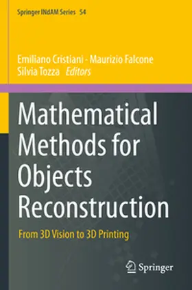 Cristiani / Falcone † / Tozza |  Mathematical Methods for Objects Reconstruction | Buch |  Sack Fachmedien