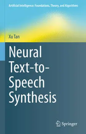 Tan |  Neural Text-to-Speech Synthesis | eBook | Sack Fachmedien