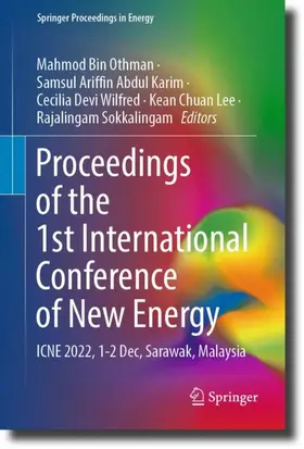 Othman / Abdul Karim / Sokkalingam |  Proceedings of the 1st International Conference of New Energy | Buch |  Sack Fachmedien