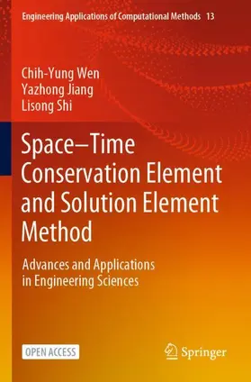 Wen / Shi / Jiang |  Space-Time Conservation Element and Solution Element Method | Buch |  Sack Fachmedien