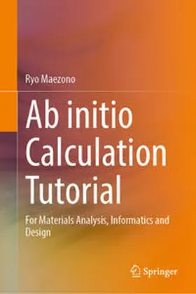 Maezono | Ab initio Calculation Tutorial | E-Book | www.sack.de