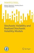 Takahashi / Watanabe / Omori |  Stochastic Volatility and Realized Stochastic Volatility Models | Buch |  Sack Fachmedien