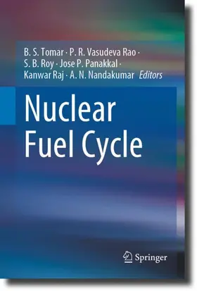 Tomar / Rao / Nandakumar |  Nuclear Fuel Cycle | Buch |  Sack Fachmedien
