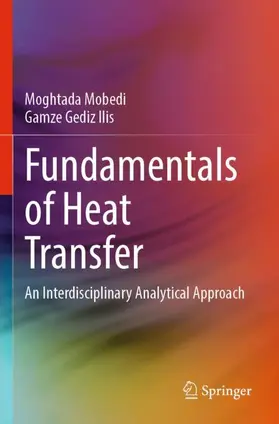 Mobedi / Gediz Ilis |  Fundamentals of Heat Transfer | Buch |  Sack Fachmedien