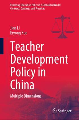 Xue / Li | Teacher Development Policy in China | Buch | 978-981-9910-14-4 | sack.de