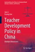 Li / Xue |  Teacher Development Policy in China | eBook | Sack Fachmedien