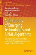 Tiwari / Mitra / Kumar |  Applications of Emerging Technologies and AI/ML Algorithms | Buch |  Sack Fachmedien