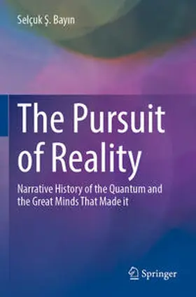 Bayin / Bayin |  The Pursuit of Reality | Buch |  Sack Fachmedien