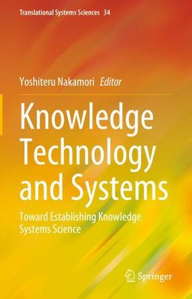 Nakamori | Knowledge Technology and Systems | Buch | 978-981-9910-74-8 | sack.de