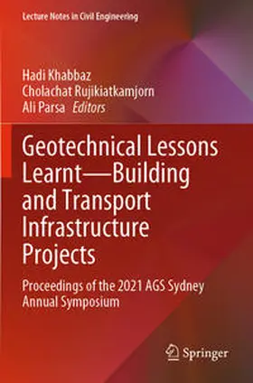 Khabbaz / Parsa / Rujikiatkamjorn |  Geotechnical Lessons Learnt-Building and Transport Infrastructure Projects | Buch |  Sack Fachmedien