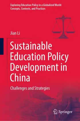 Li |  Sustainable Education Policy Development in China | Buch |  Sack Fachmedien