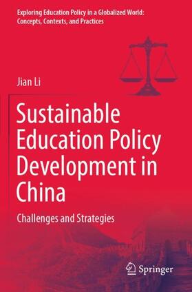 Li |  Sustainable Education Policy Development in China | Buch |  Sack Fachmedien