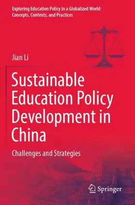 Li |  Sustainable Education Policy Development in China | Buch |  Sack Fachmedien