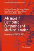 Chinara / Tripathy / Mishra |  Advances in Distributed Computing and Machine Learning | Buch |  Sack Fachmedien