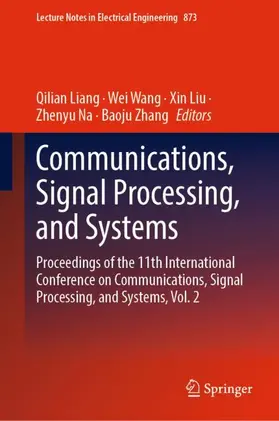 Liang / Wang / Zhang |  Communications, Signal Processing, and Systems | Buch |  Sack Fachmedien