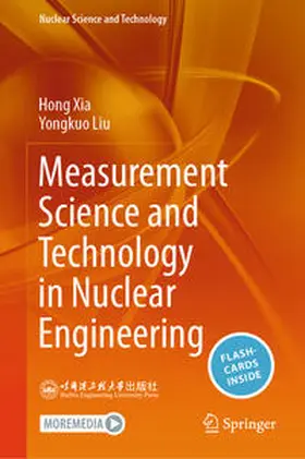 Liu / Xia |  Measurement Science and Technology in Nuclear Engineering | Buch |  Sack Fachmedien