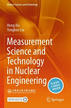 Liu / Xia | Measurement Science and Technology in Nuclear Engineering | Buch | 978-981-99-1282-7 | sack.de