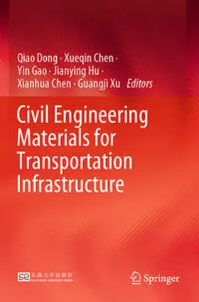 Dong / Chen / Gao |  Civil Engineering Materials for Transportation Infrastructure | Buch |  Sack Fachmedien