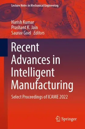 Kumar / Jain / Goel |  Recent Advances in Intelligent Manufacturing | Buch |  Sack Fachmedien