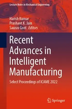 Kumar / Jain / Goel | Recent Advances in Intelligent Manufacturing | E-Book | www.sack.de