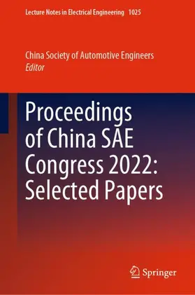 China Society of Automotive Engineers |  Proceedings of China SAE Congress 2022: Selected Papers | Buch |  Sack Fachmedien