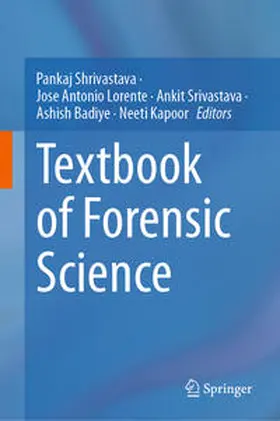 Shrivastava / Lorente / Srivastava | Textbook of Forensic Science | E-Book | sack.de