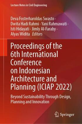 Swasto / Rahmi / Widita |  Proceedings of the 6th International Conference on Indonesian Architecture and Planning (ICIAP 2022) | Buch |  Sack Fachmedien