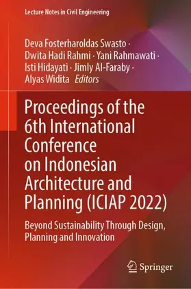 Swasto / Rahmi / Widita |  Proceedings of the 6th International Conference on Indonesian Architecture and Planning (ICIAP 2022) | Buch |  Sack Fachmedien