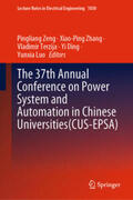 Zeng / Zhang / Terzija |  The 37th Annual Conference on Power System and Automation in Chinese Universities (CUS-EPSA) | eBook | Sack Fachmedien