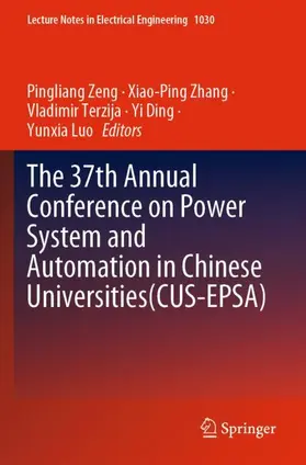 Zeng / Zhang / Luo |  The 37th Annual Conference on Power System and Automation in Chinese  Universities (CUS-EPSA) | Buch |  Sack Fachmedien